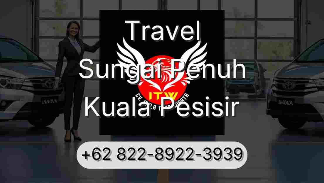 Travel Sungai Penuh Kuala Pesisir