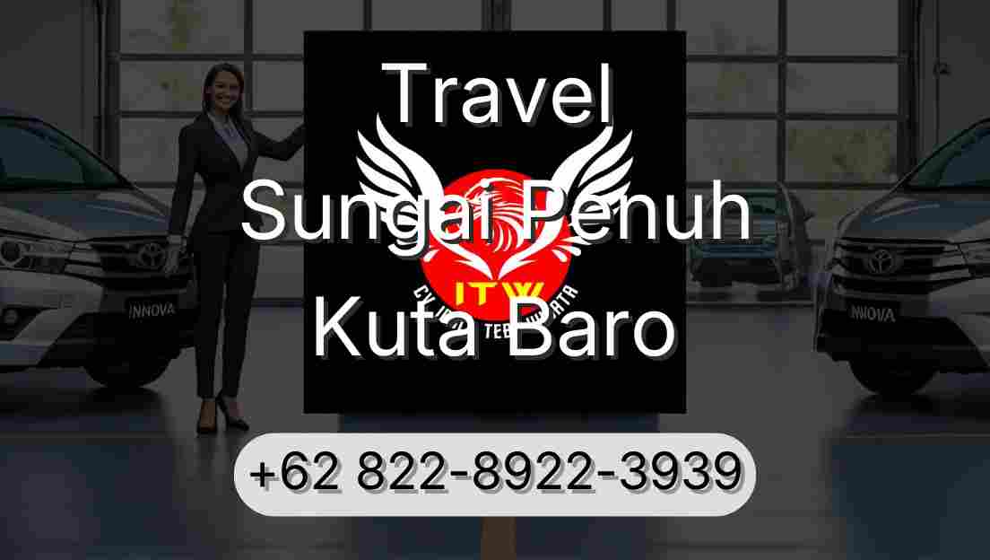 Travel Sungai Penuh Kuta Baro