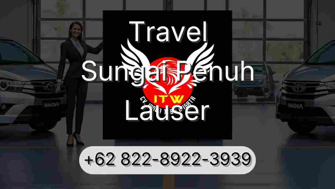Travel Sungai Penuh Lauser