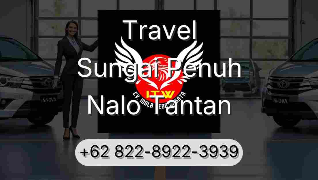 Travel Sungai Penuh Nalo Tantan