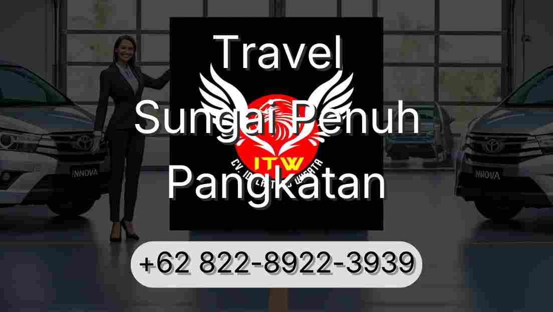 Travel Sungai Penuh Pangkatan