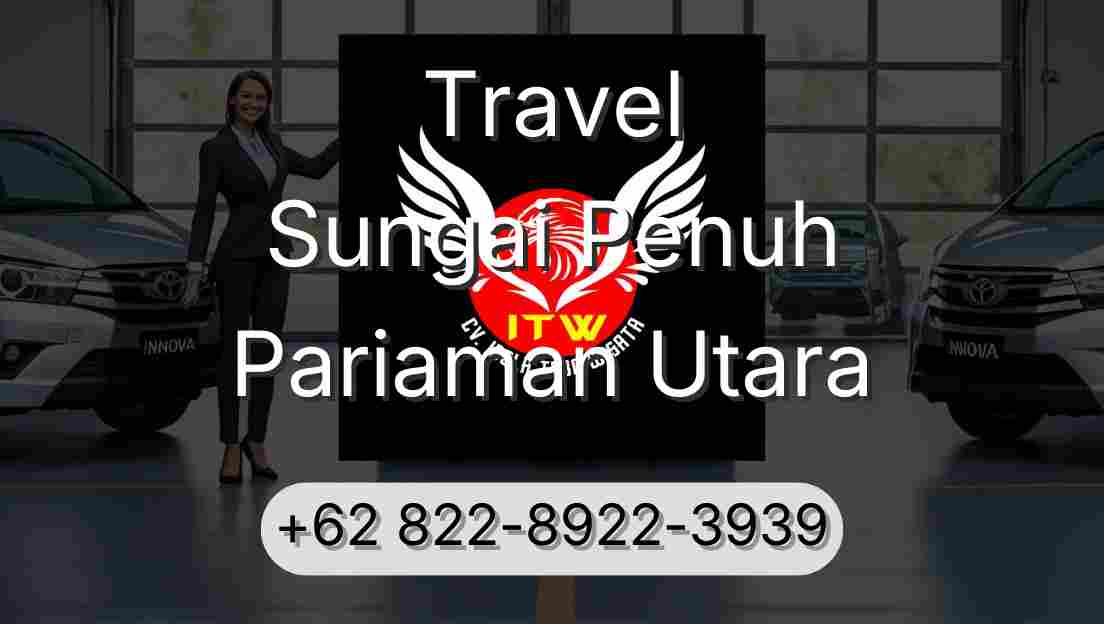 Travel Sungai Penuh Pariaman Utara