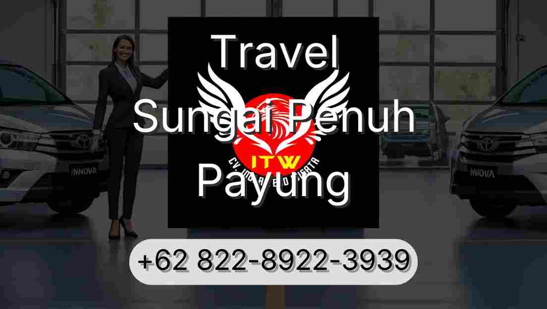Travel Sungai Penuh Payung
