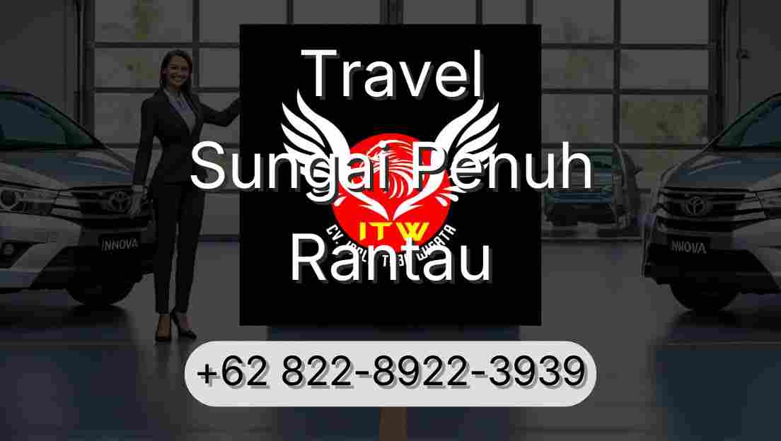 Travel Sungai Penuh Rantau