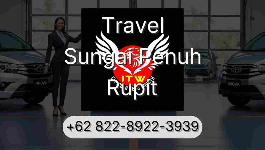 Travel Sungai Penuh Rupit