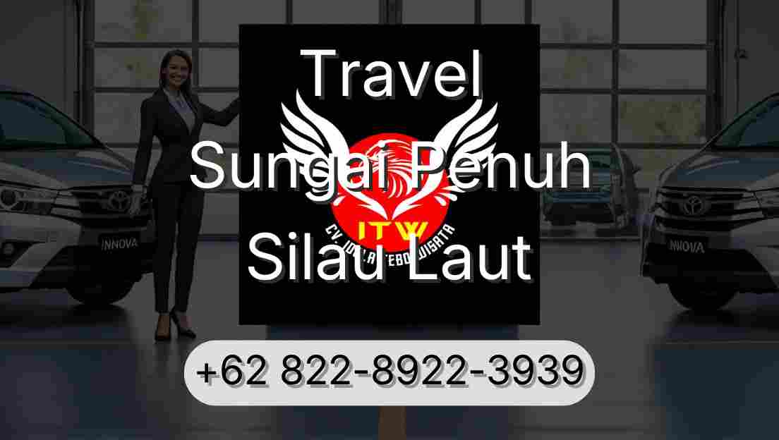 Travel Sungai Penuh Silau Laut