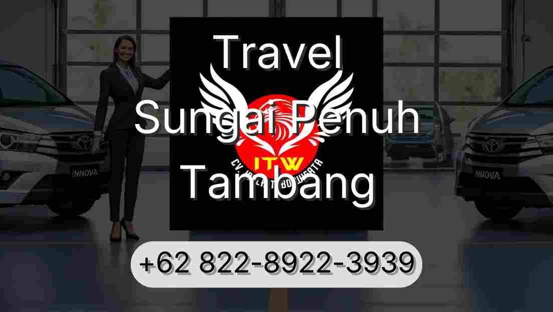 Travel Sungai Penuh Tambang