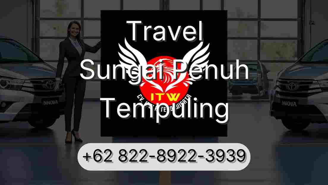 Travel Sungai Penuh Tempuling