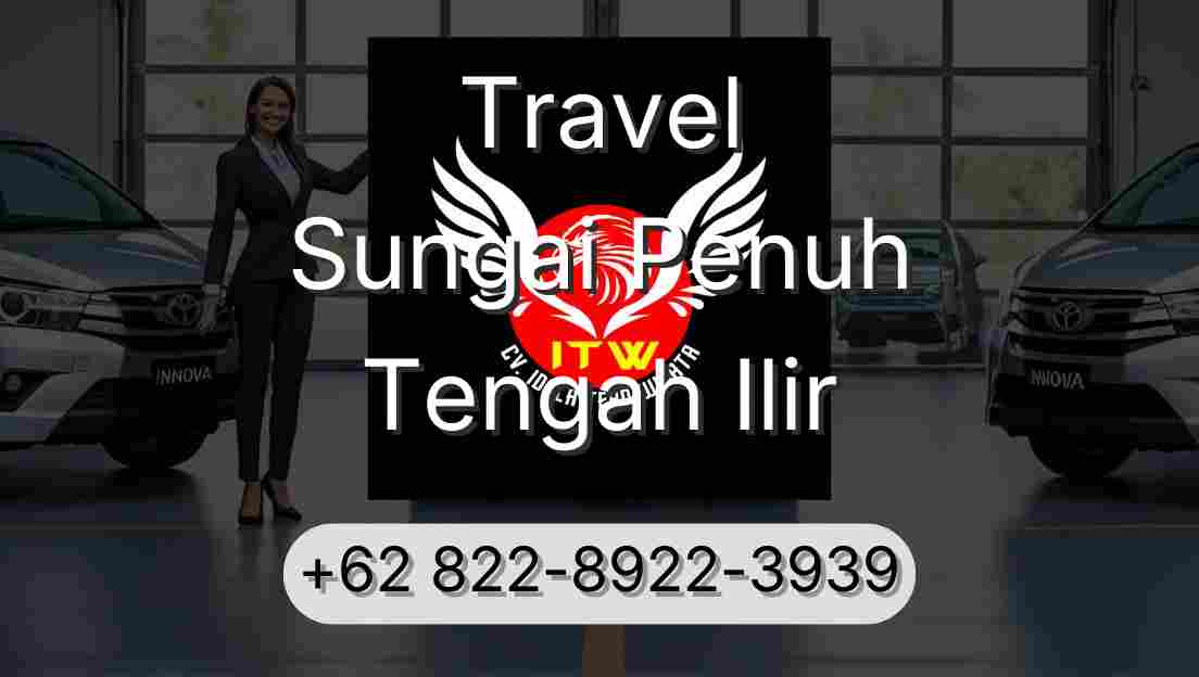 Travel Sungai Penuh Tengah Ilir