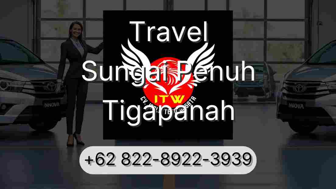 Travel Sungai Penuh Tigapanah