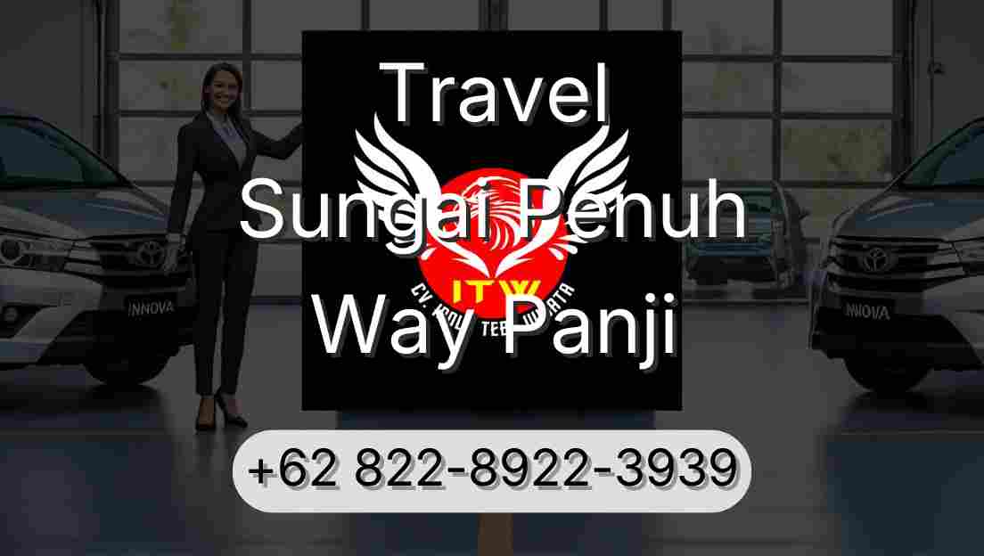 Travel Sungai Penuh Way Panji