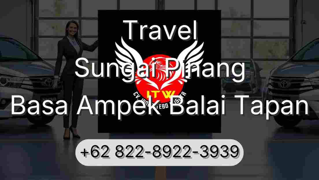 Travel Sungai Pinang Basa Ampek Balai Tapan