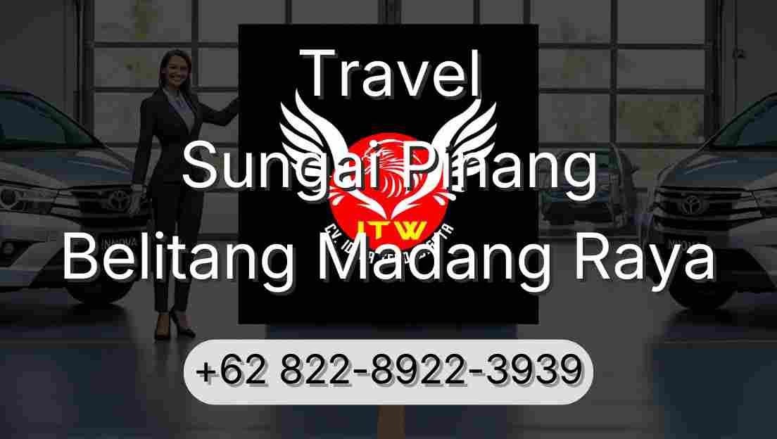 Travel Sungai Pinang Belitang Madang Raya