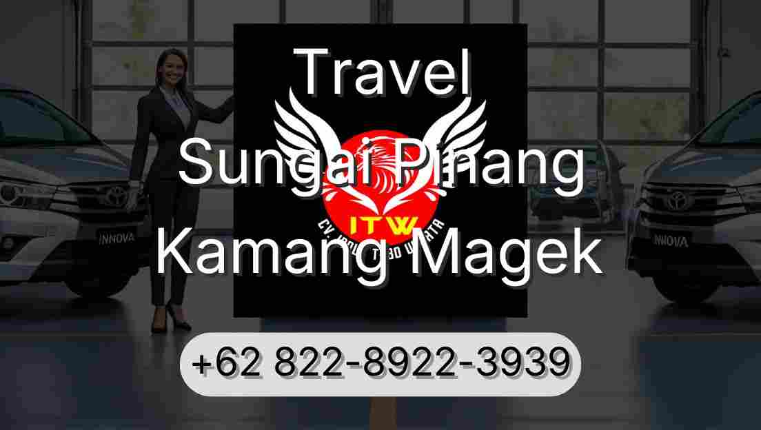 Travel Sungai Pinang Kamang Magek