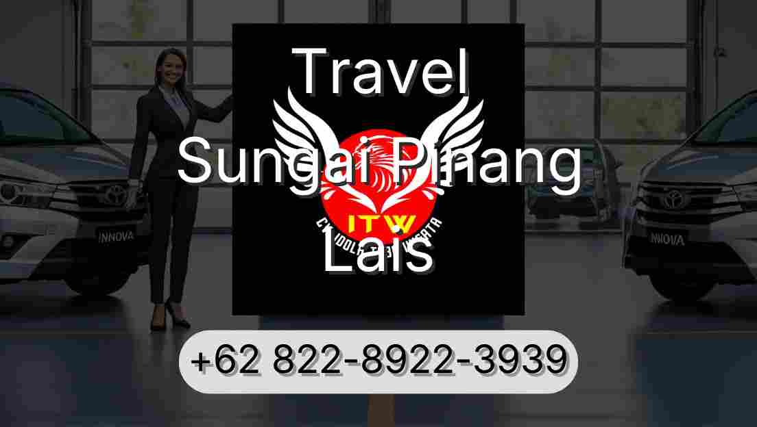 Travel Sungai Pinang Lais