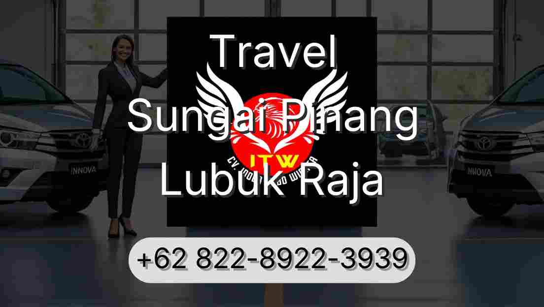 Travel Sungai Pinang Lubuk Raja