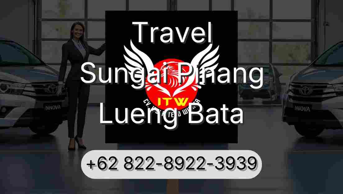 Travel Sungai Pinang Lueng Bata