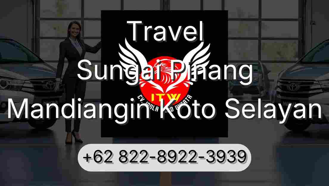 Travel Sungai Pinang Mandiangin Koto Selayan