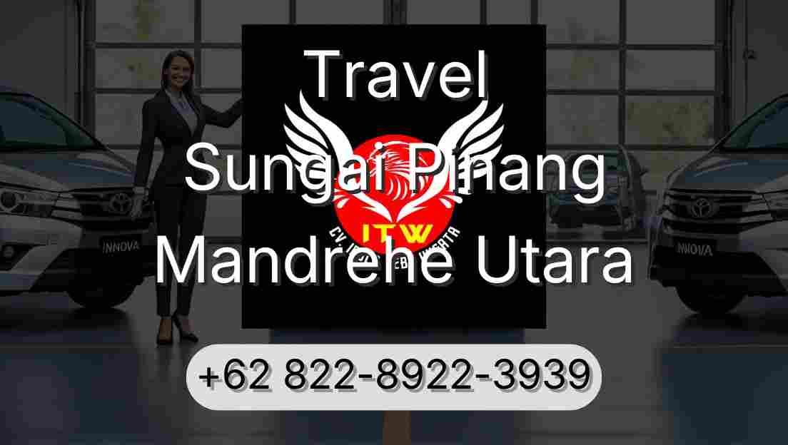 Travel Sungai Pinang Mandrehe Utara