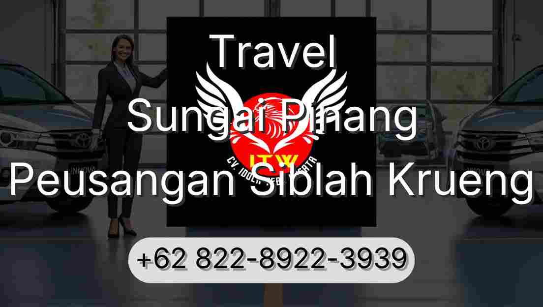 Travel Sungai Pinang Peusangan Siblah Krueng