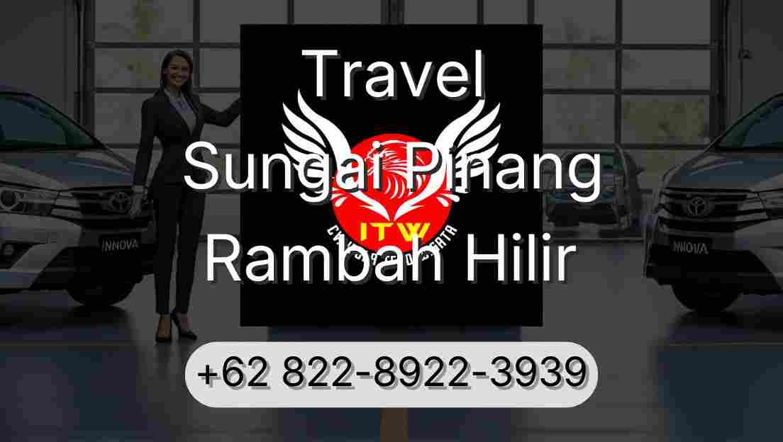 Travel Sungai Pinang Rambah Hilir