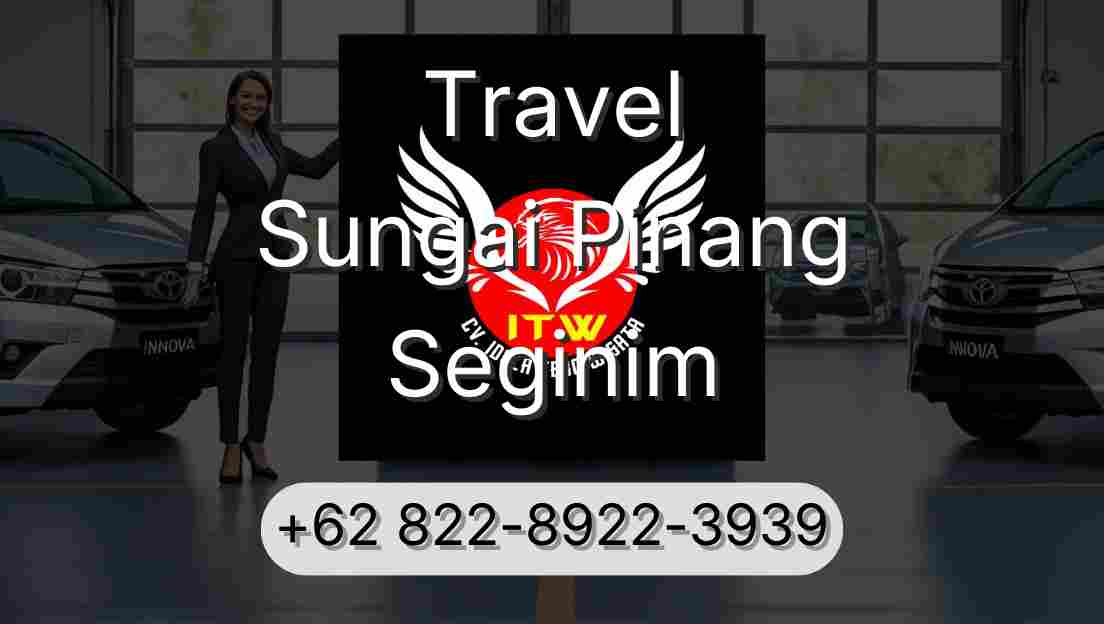 Travel Sungai Pinang Seginim
