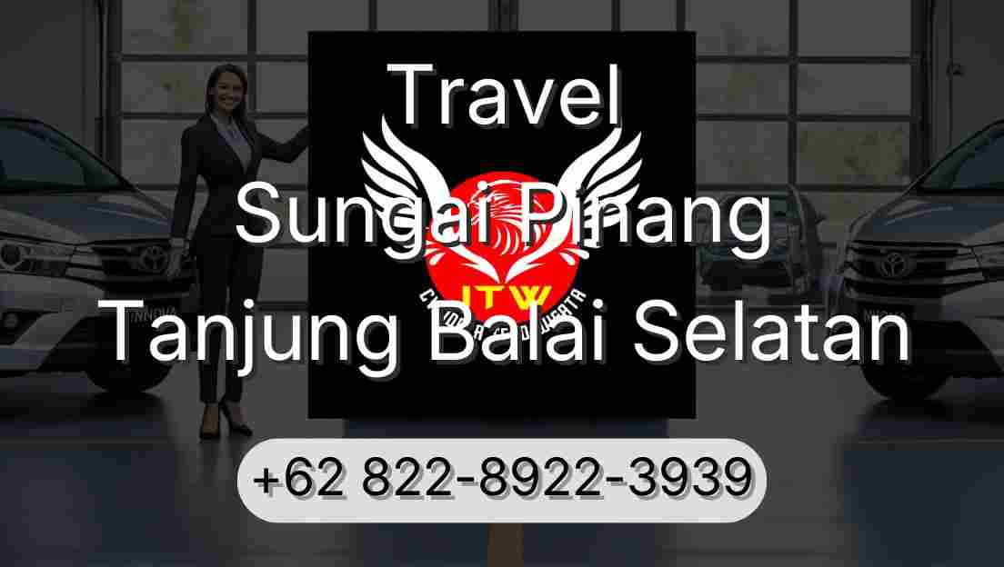Travel Sungai Pinang Tanjung Balai Selatan