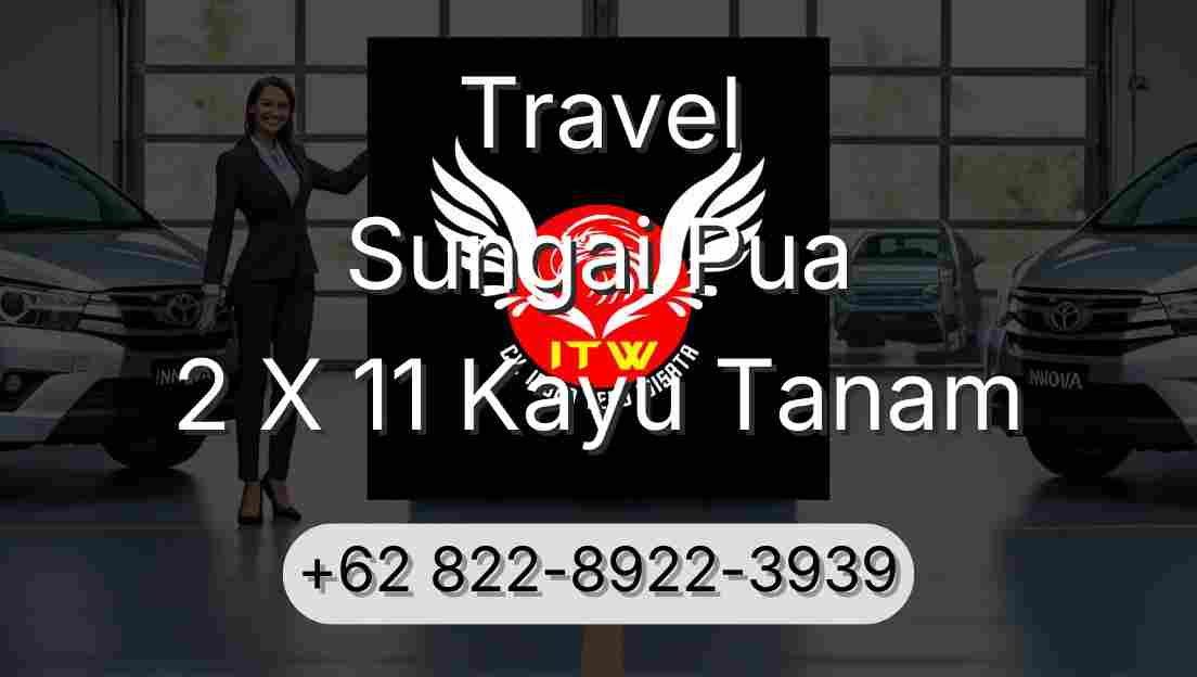 Travel Sungai Pua 2 X 11 Kayu Tanam