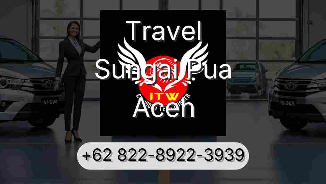 Travel Sungai Pua Aceh