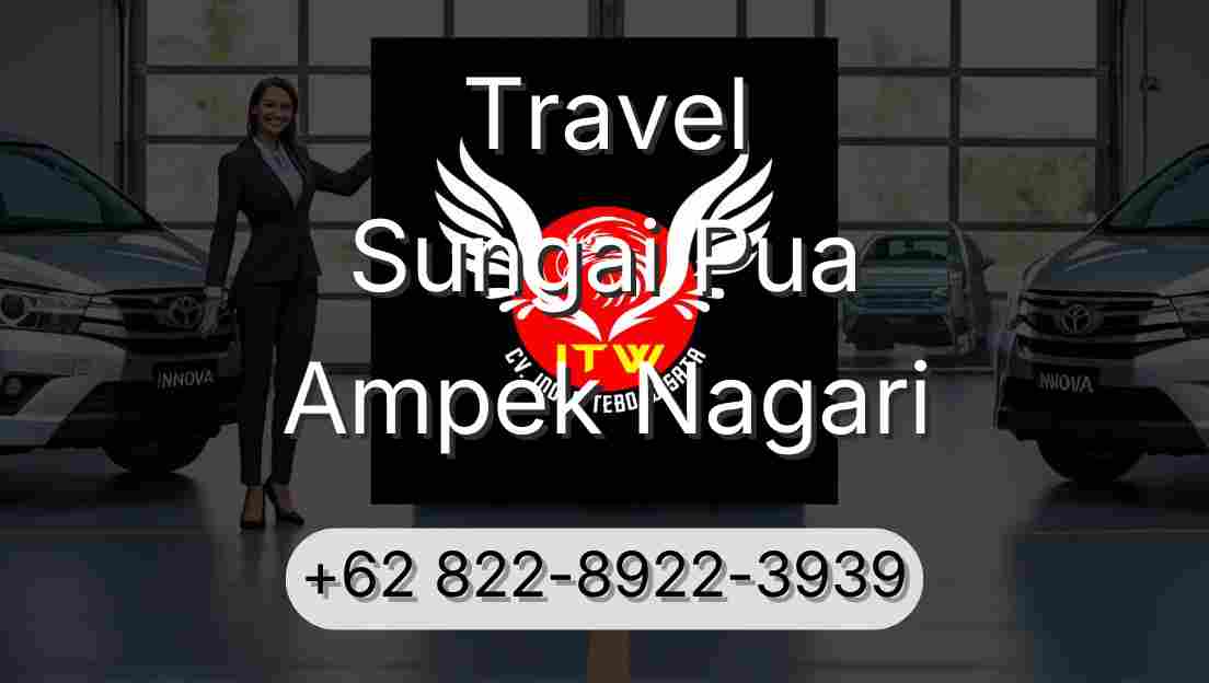 Travel Sungai Pua Ampek Nagari
