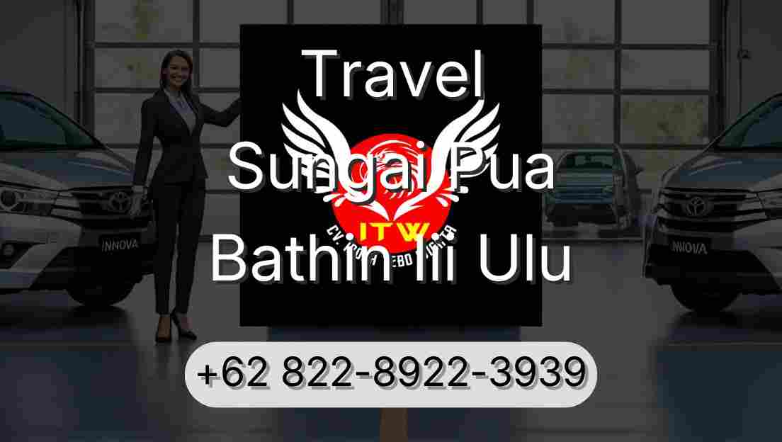 Travel Sungai Pua Bathin Iii Ulu
