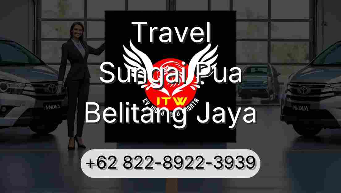 Travel Sungai Pua Belitang Jaya