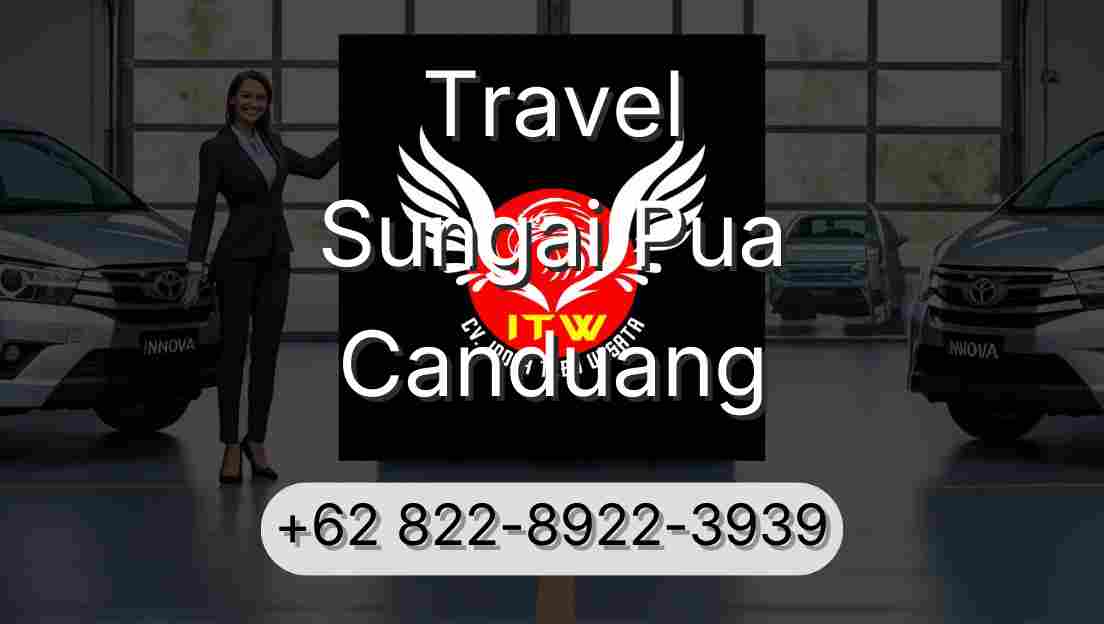 Travel Sungai Pua Canduang