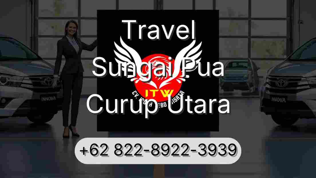 Travel Sungai Pua Curup Utara