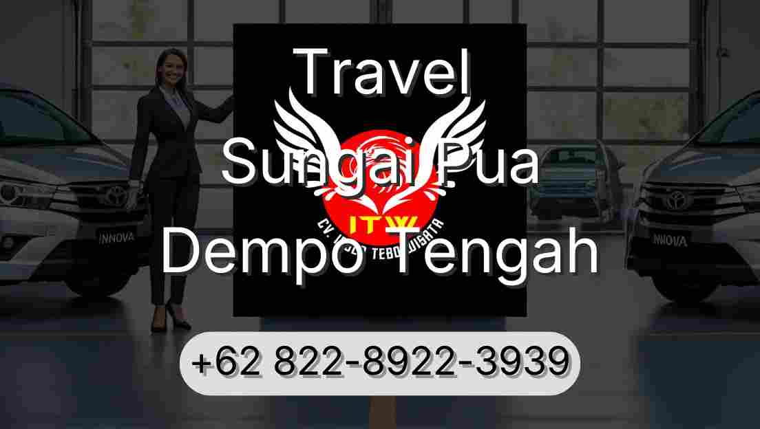 Travel Sungai Pua Dempo Tengah