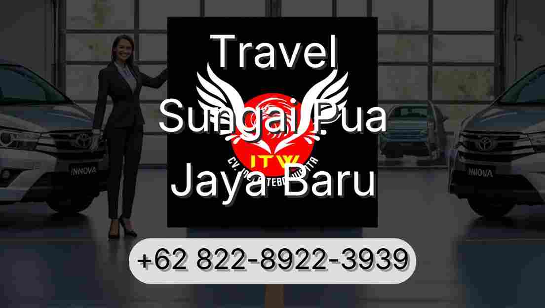 Travel Sungai Pua Jaya Baru
