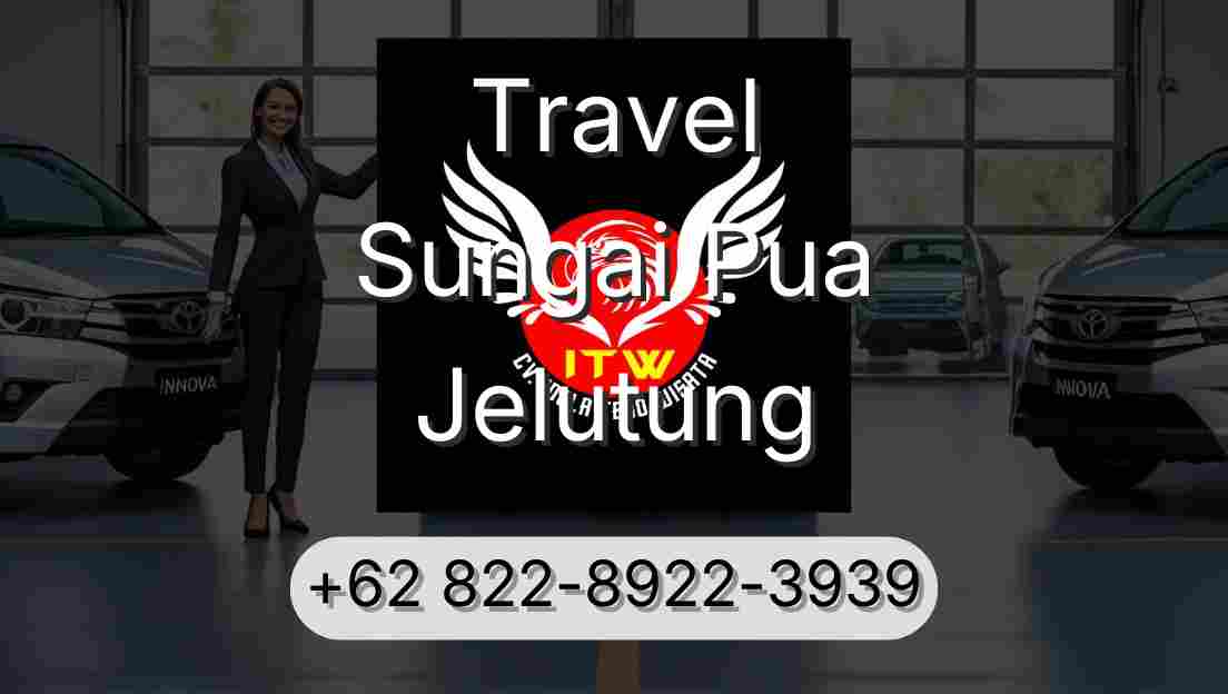 Travel Sungai Pua Jelutung