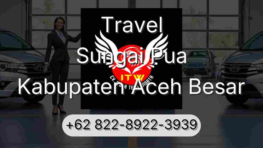 Travel Sungai Pua Kabupaten Aceh Besar