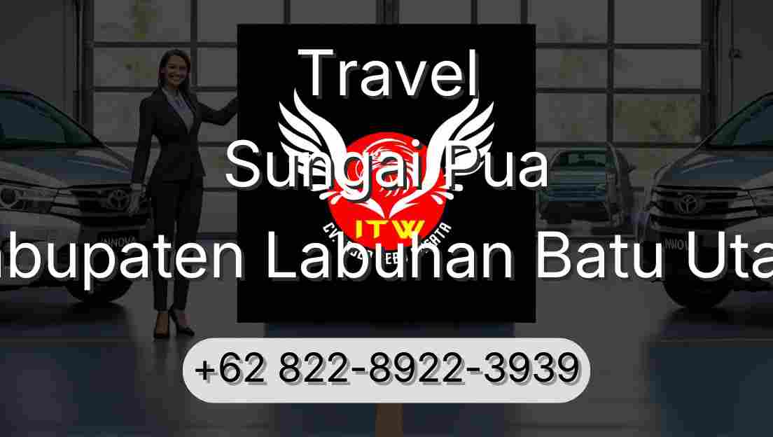 Travel Sungai Pua Kabupaten Labuhan Batu Utara