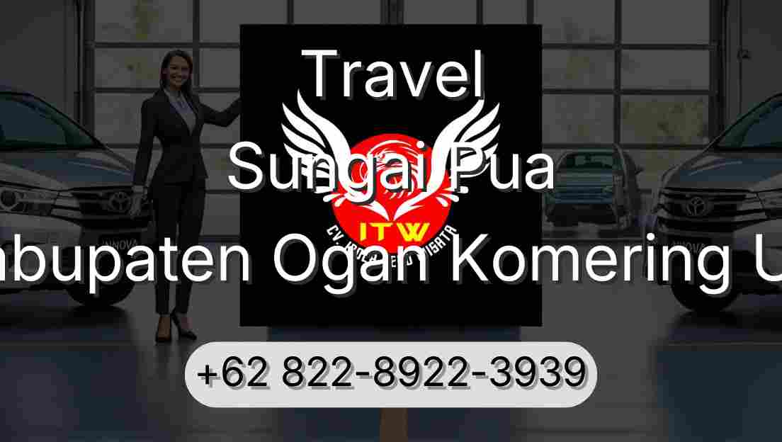 Travel Sungai Pua Kabupaten Ogan Komering Ulu