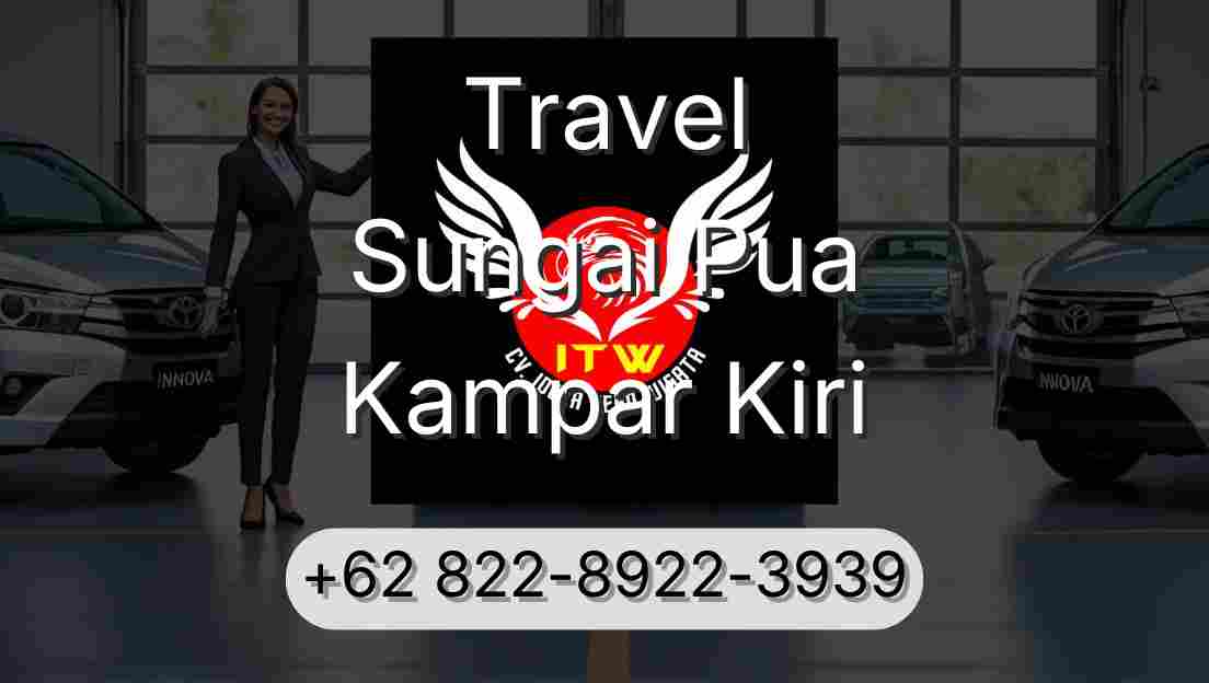 Travel Sungai Pua Kampar Kiri