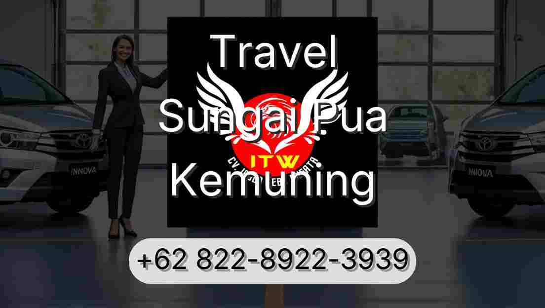 Travel Sungai Pua Kemuning