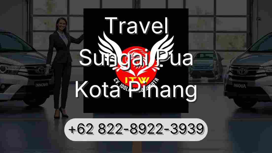 Travel Sungai Pua Kota Pinang