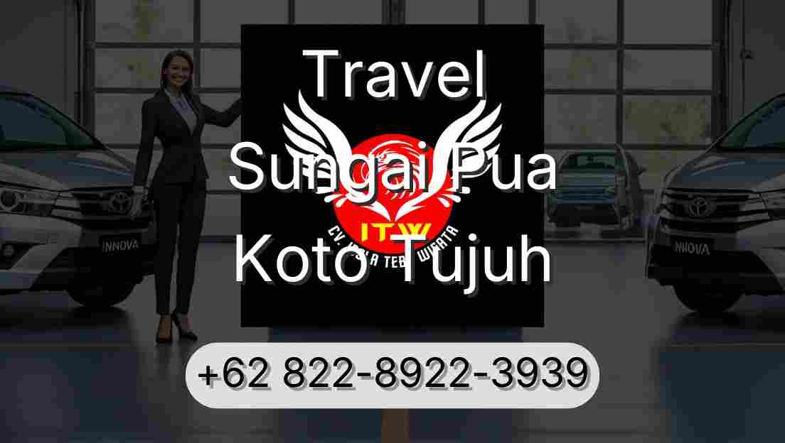 Travel Sungai Pua Koto Tujuh