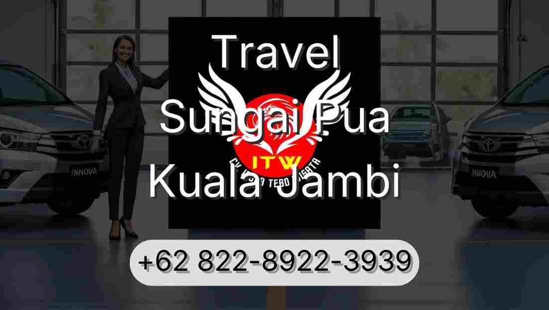 Travel Sungai Pua Kuala Jambi