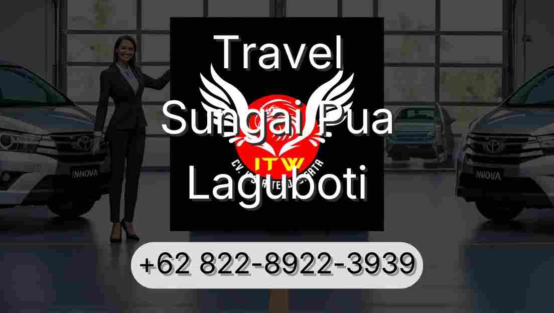 Travel Sungai Pua Laguboti