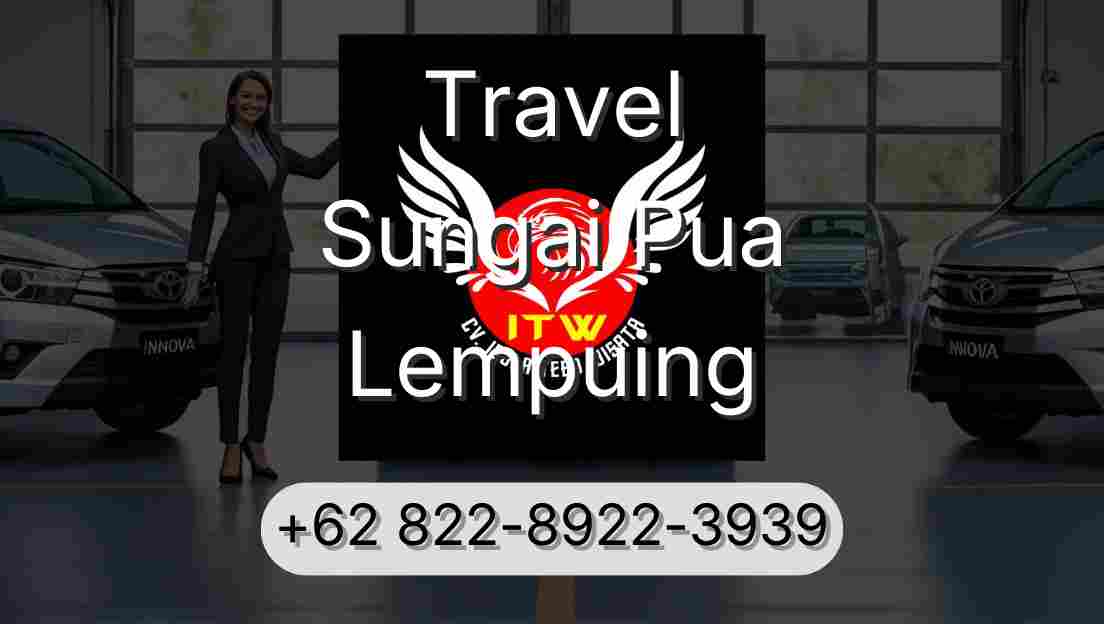 Travel Sungai Pua Lempuing