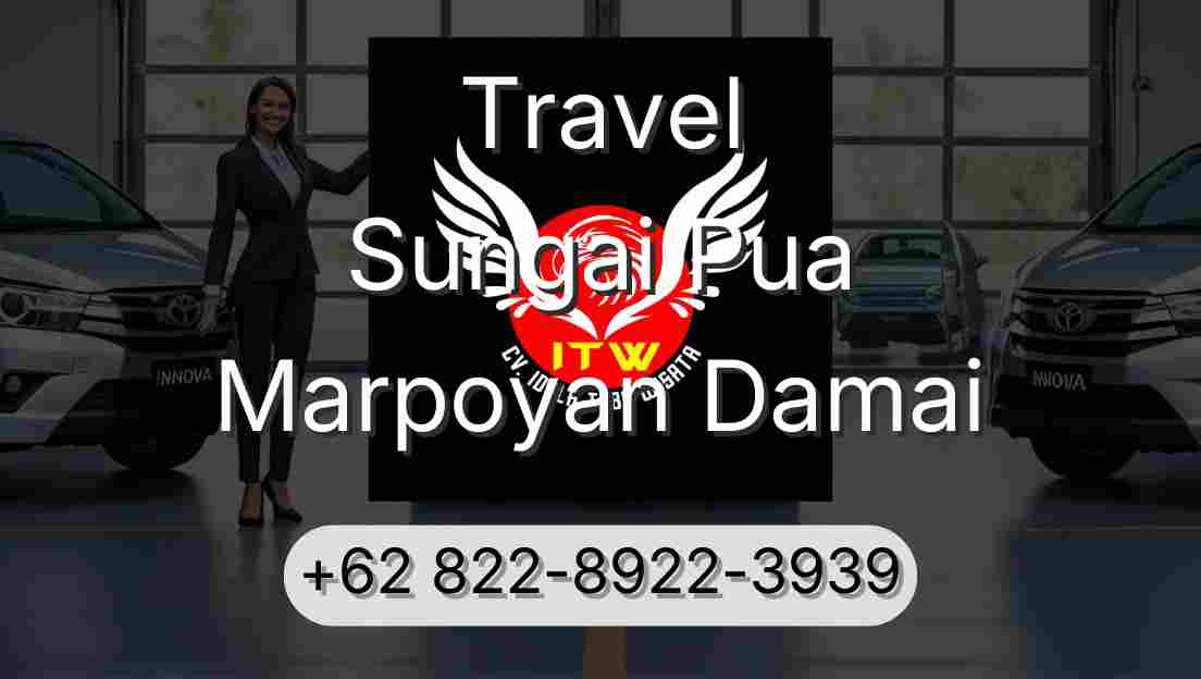 Travel Sungai Pua Marpoyan Damai