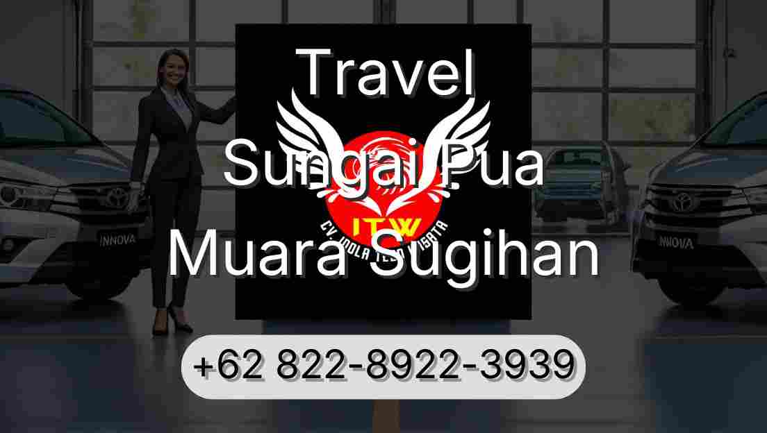 Travel Sungai Pua Muara Sugihan