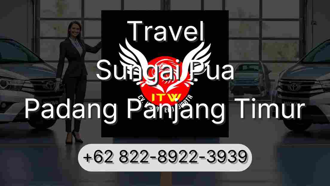 Travel Sungai Pua Padang Panjang Timur